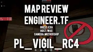 An Engineer's Guide to: PL_VIGIL_RC4