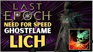 Super FAST Ghostflame Lich | Theorycrafting | Last Epoch | LE Builds
