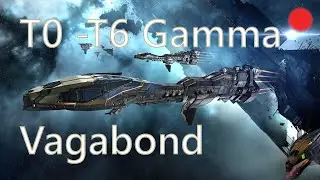 🔴 T1 - T6 Gamma Vagabond - Abyssal Dead Space - Wild Ratels - Eve Online