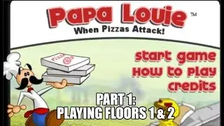 PAPA LOUIE 2023 | Papa Louie 1: Part 1 - Playing Floors 1 & 2