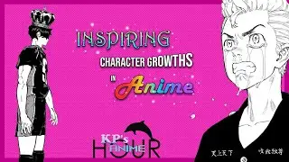 INSPIRING CHARACTER DEVELOPMENT!! w/ Franky Robin & Cannonade | KP's Anime Hour #8
