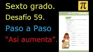 ✅SEXTO GRADO. DESAFÍO👉 59 ASÍ AUMENTA👧🏻🧒🏻