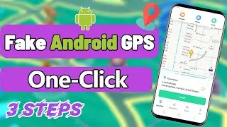 How to Fake Android GPS  Without Mocking Location in 2024
