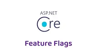 ASP.NET Core Feature Flags - Özellik Yönetimi 