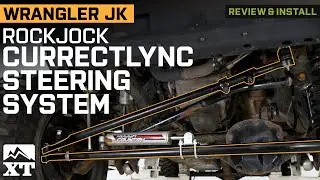 Jeep Wrangler JK RockJock Currectlync Heavy Duty Steering System Review & Install
