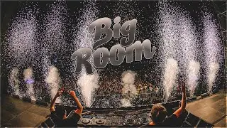 Best Big Room┃Epic Drops & Newest Songs┃Popular Remixes & House Music ♫♫♫