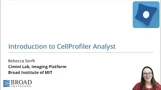Intro to CellProfiler Analyst (2022)