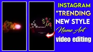 new style name art video editing in inshot app🔥| instagram trending name art video editing 🔥