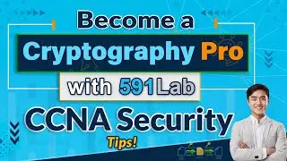 Become a Cryptography Pro with 591 LabCCNA Security Tips!
