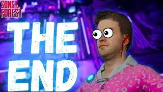 THE END OF Sons of The Forest Early Access