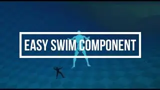 Easy Swim Component - Make water swimmable | Unreal Engine 4 | Promotional Trailer Updated