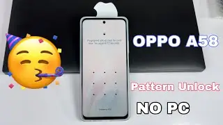 oppo A58 Pattern Unlock 2024 | oppo a58 Pattern Remove Without Pc | oppo a58 hard reset