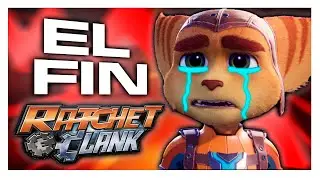 EL FIN DE RATCHET AND CLANK