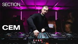 CEM | Techno & UK Bass DJ Set | SECTION. | January 2026