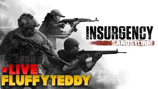 🔴INSURGENCY- SANDSOTRM | THE BEST TACTICAL SHOOTER  | FLUFFYTEDDY
