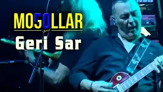 Moğollar - Geri Sar (Moğollar 50. Yıl Konseri) Canlı [© 2019 Soundhorus]