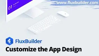 FluxBuilder - Customize the App Design with drag&drop (Flutter App Builder)