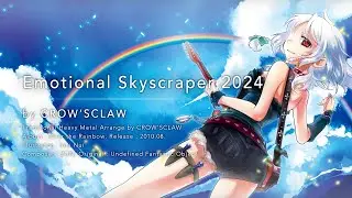 Emotional Skyscraper 2024 | Touhou Project