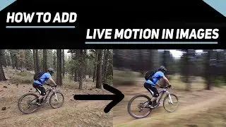 How to add live motion in any image | ADD MOTION IN IMAGES BY ANDROID PHONE