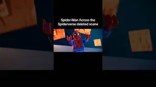 Deleted Spider-Verse scene 