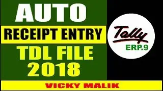 How to Use Tally Auto Receipt TDL File, Tally Best TDL Files Download, Tally Latest TDL Files 2018