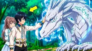 Unlocked SS-Rank Legendary Taming Power That Shocked The Strongest Adventurers | Anime Recap