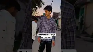 Saharanpur ke boys 😎💀|#youtubeshorts #funnyshorts #comedyshots #shortsfeed #shortsviral