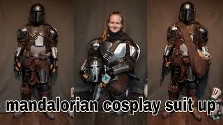 mandalorian cosplay suit up (how I put on my mandalorian armor)