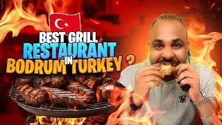 Is This The BEST Grill in Bodrum???
