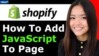 How to Add JavaScript to Shopify Page 2025 (Step By Step)