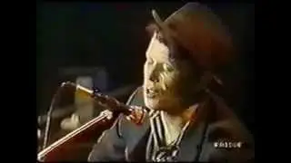 Tom Waits-The heart of saturday night (Live)