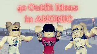 40 Anomic OUTFIT IDEAS! #1 (Roblox Anomic)