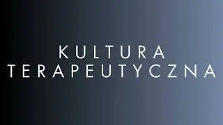 Kultura terapeutyczna i dobry coaching - Psychologia Podcast