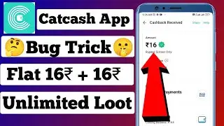 New Earning App Today | Catcash app Unlimited Trick | Catcash App Bug Trick | Catcash App