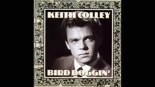 Keith Colley - Up Off My Knees 1966
