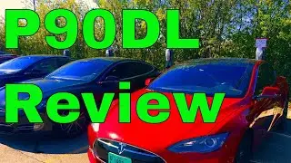 P90DL Tesla Review