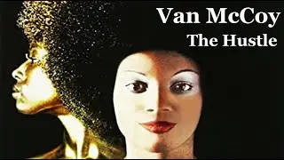Van McCoy - The Hustle (ReWork) Hq