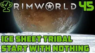 Building a Hospital - Rimworld Ice Sheet Tribal Ep. 45 [Rimworld 1.0 Ice Sheet Challenge]