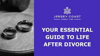 Your Essential Guide to Life After Divorce