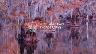 Landscape Photography 2021 Best Shots