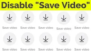 How To Remove Save Video Option From Tiktok ||Hide Save Video||Stop Your Tik Tok Videos Download