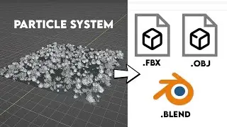 Blender Particles Export to FBX and OBJ Formats