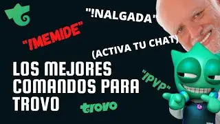 Los MEJORES COMANDOS Para ACTIVAR Tu CHAT || COMANDOS Para TROVO || ElEmthi