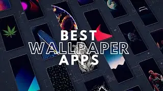 Best Offline Wallpaper Apps for Android 2020
