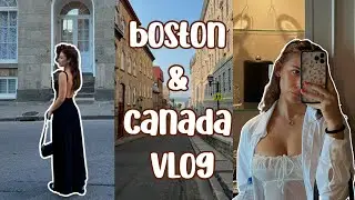 vlogging my way through CANADA and BOSTON!