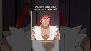 Ash Ketchup meets Ryu from Street Fighter (Pokémon Anime Parody)