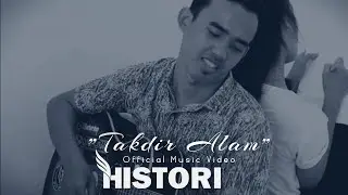 HISTORI - TAKDIR ALAM (OFFICIAL MUSIC VIDEO)