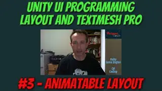 Unity UI Programming Layout & TextMesh Pro - Part 3 - AnimatableLayout component