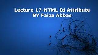 Lecture 17-HTML Id tutorial for beginners in Urdu/Hindi