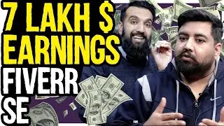 How to Earn 7 LAKH Dollars from Fiverr